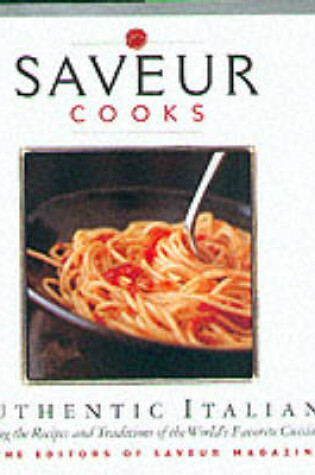Cover of "Saveur" Cooks Authentic Italian