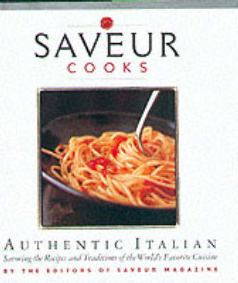 Book cover for "Saveur" Cooks Authentic Italian