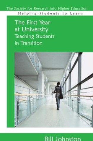 Cover of The First Year at University: Teaching Students in Transition