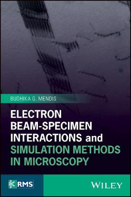 Book cover for Electron Beam-Specimen Interactions and Simulation Methods in Microscopy