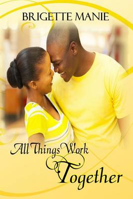 Book cover for All Things Work Together