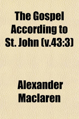 Book cover for The Gospel According to St. John (V.43