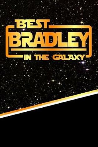 Cover of The Best Bradley in the Galaxy