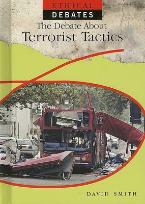 Book cover for The Debate about Terrorist Tactics