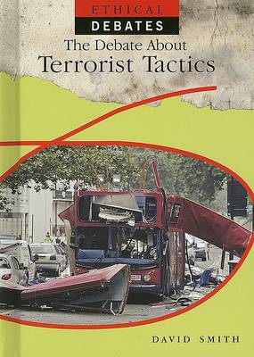 Cover of The Debate about Terrorist Tactics