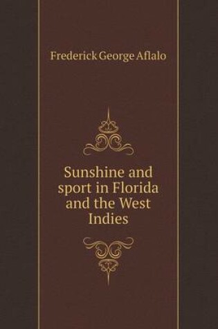 Cover of Sunshine and sport in Florida and the West Indies