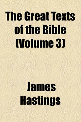 Book cover for The Great Texts of the Bible (Volume 3)