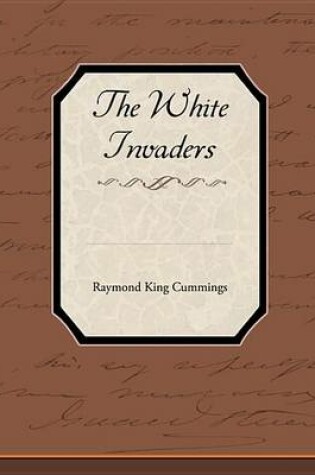 Cover of The White Invaders