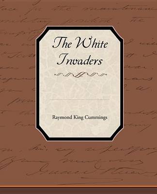 Book cover for The White Invaders