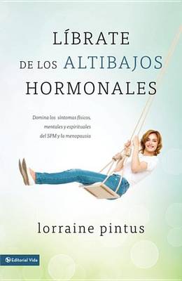 Book cover for Librate de Los Altibajos Hormonales