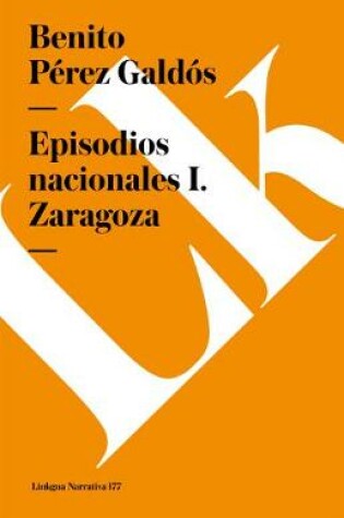Cover of Episodios Nacionales I. Zaragoza
