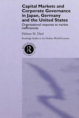 Book cover for Capital Markets and Corporate Governance in Japan, Germany and the United States