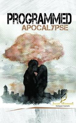 Book cover for Programmed apocalypse