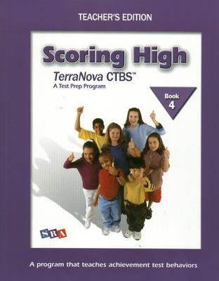 Book cover for Scoring High on the TerraNova CTBS, Teacher's Edition with Poster, Grade 4