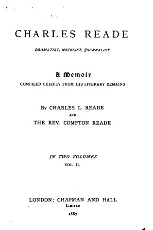 Cover of Charles Reade, Dramatist, Novelist, Journalist