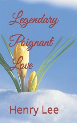 Book cover for Legendary Poignant Love