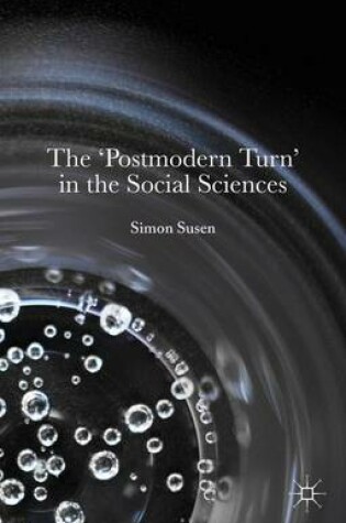 Cover of The 'Postmodern Turn' in the Social Sciences