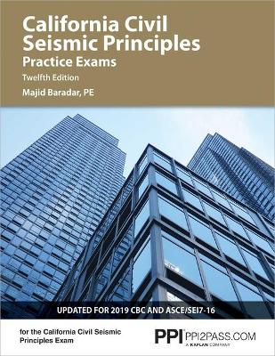 Book cover for Ppi California Civil Seismic Principles Practice Exams, 12th Edition - Comprehensive Practice for the California Civil: Seismic Principles Exam - Includes Two Realistic, Full-Length Exams