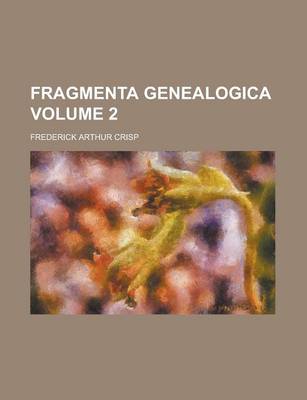 Book cover for Fragmenta Genealogica Volume 2