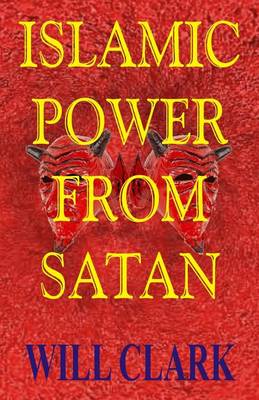 Book cover for Islamic Power From Satan