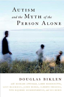 Cover of Autism and the Myth of the Person Alone