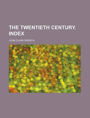 Book cover for The Twentieth Century. Index