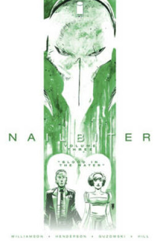 Cover of Nailbiter Volume 3: Blood in the Water