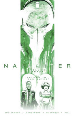Book cover for Nailbiter Volume 3: Blood in the Water