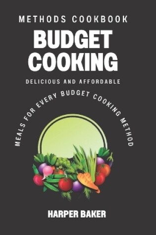 Cover of Budget Cooking Methods Cookbook