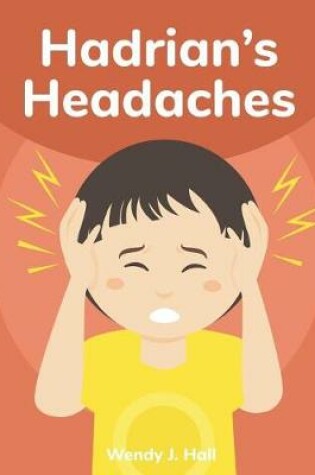 Cover of Hadrian's Headaches