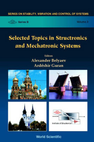 Cover of Selected Topics in Structronics and Mechatronic Systems