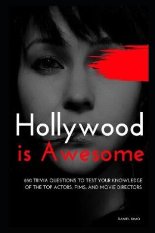 Cover of Hollywood is Awesome