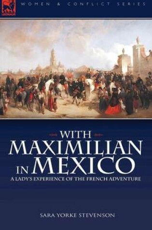 Cover of With Maximilian in Mexico