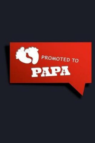 Cover of Promoted to Papa