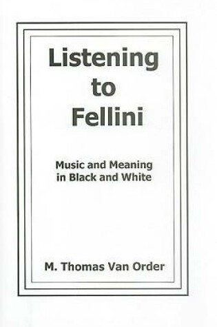 Cover of Listening to Fellini