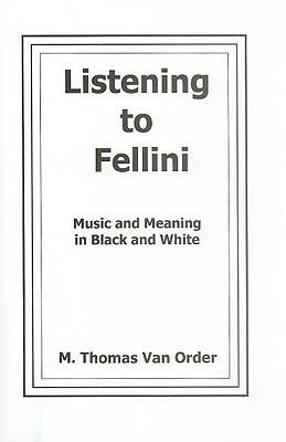 Cover of Listening to Fellini