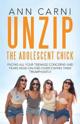 Cover of Unzip the Adolescent Chick