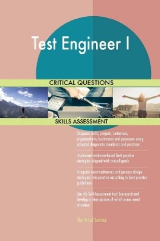 Cover of Test Engineer I Critical Questions Skills Assessment