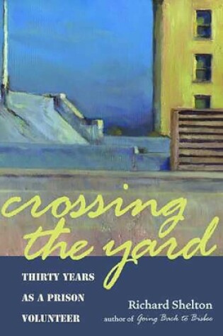 Cover of Crossing the Yard