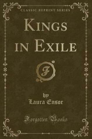 Cover of Kings in Exile (Classic Reprint)