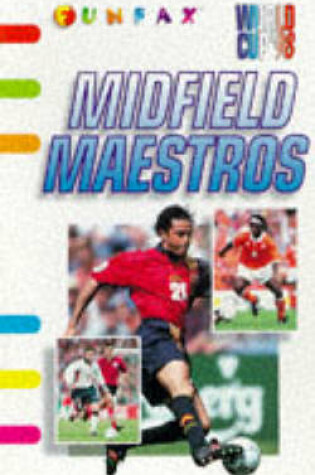 Cover of Midfield Maestros