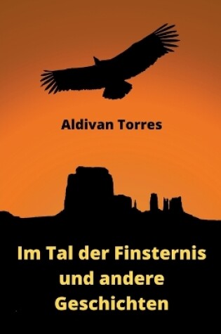 Cover of Im Tal der Finsternis und andere Geschichten