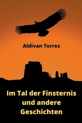 Book cover for Im Tal der Finsternis und andere Geschichten