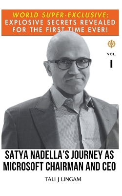 Cover of Satya Nadella's Journey as Microsoft Chairman and CEO