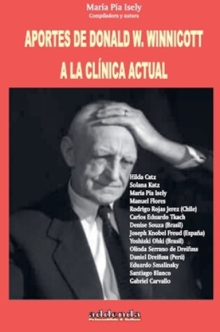 Cover of Aportes de Donald W. Winnicott a la clínica actual