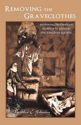 Book cover for Removing the Graveclothes