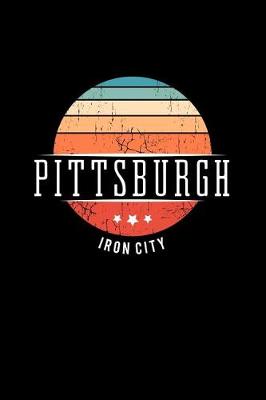 Book cover for Pittsburgh Iron City