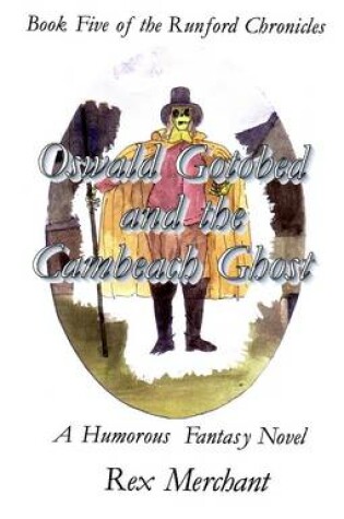 Cover of Oswald Gotobed and the Cambeach Ghost