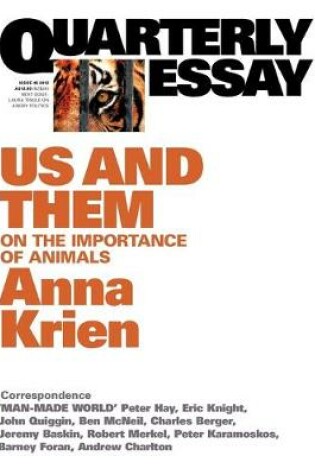 Cover of Us & Them: On the Importance of Animals: Quarterly Essay 45