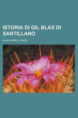 Cover of Istoria Di Gil Blas Di Santillano